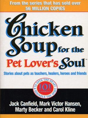 cover image of Chicken Soup For the Pet Lovers Soul
